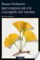 libro Recuerdos De Un Callejón Sin Salida